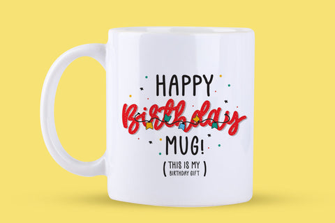 My Birthday Mug